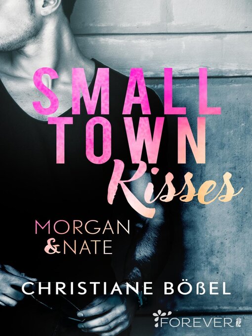 Title details for Small Town Kisses by Christiane Bößel - Available